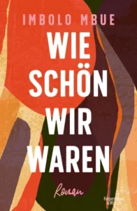 wie schön wir waren