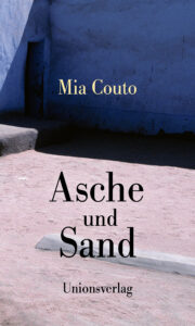 buchcovern mia couto asche und sand