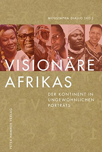 verschiedene afrikaner auf dem buchcover visionaere afrikas